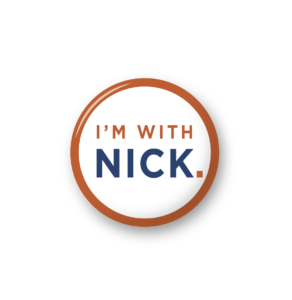 Nick Fish for Portland campaign button (Matt Giraud, Gyroscope Creative)
